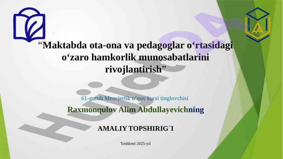 Maktabda ota-ona va pedagoglar o‘rtasidagi hamkorlik