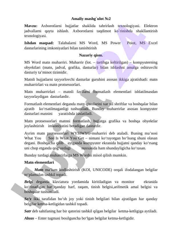 Axborotlarni hujjatlar shaklida tahrirlash texnologiyasi