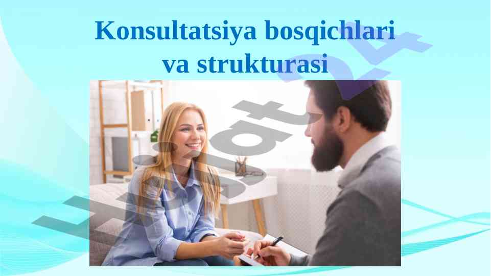 Konsultatsiya bosqichlari va strukturasi