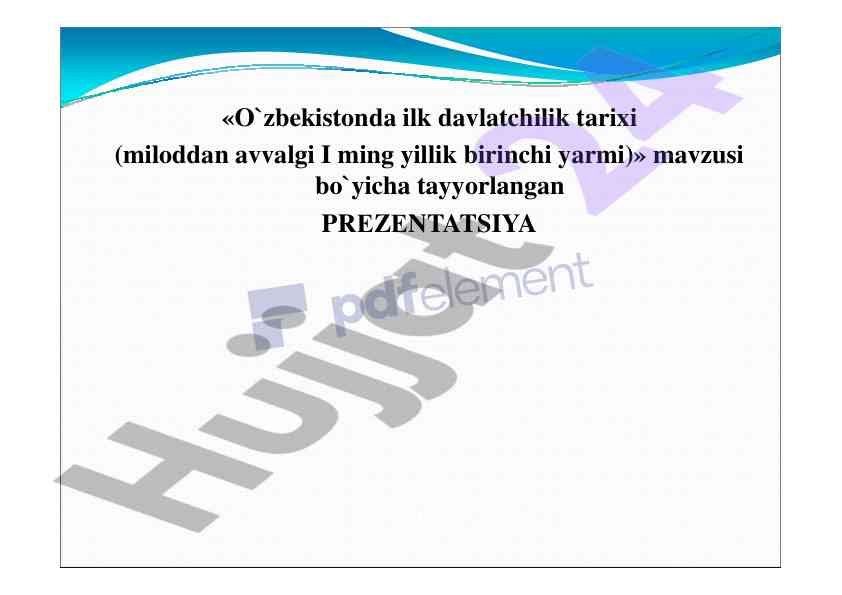 O'zbekistonda ilk davlatchilik tarixi mavzusi