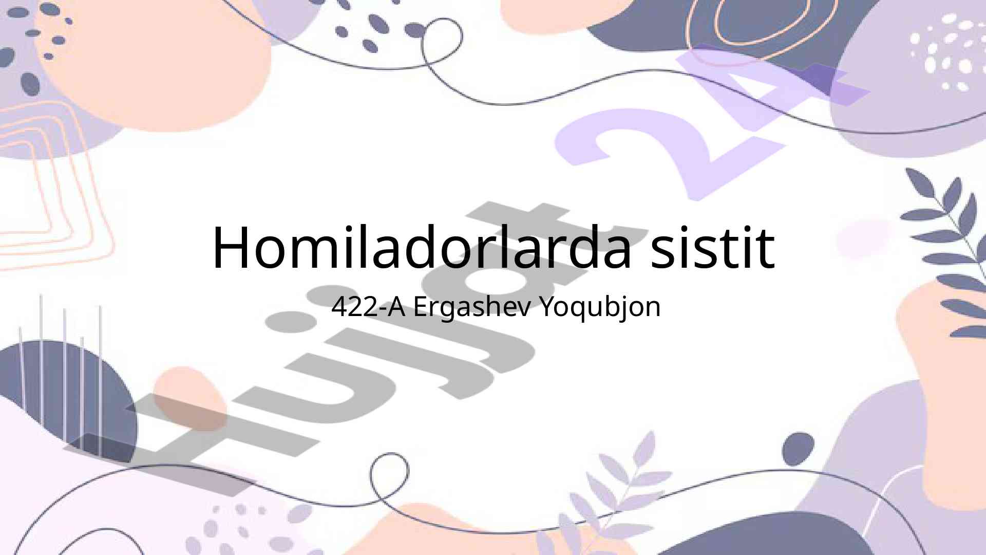 Homiladorlarda sistit va uning turlari