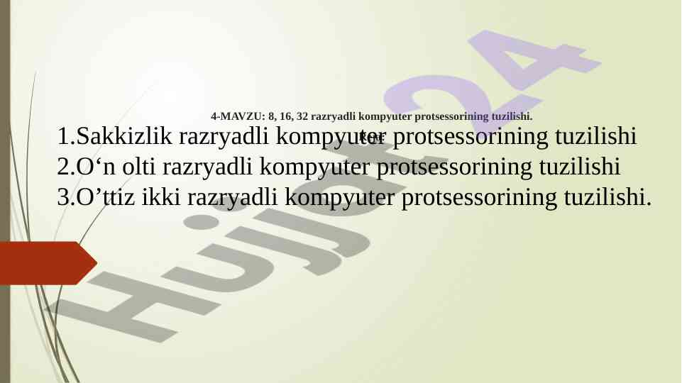 Tuzilishi 8, 16, 32 razryadli kompyuter protsessorlari