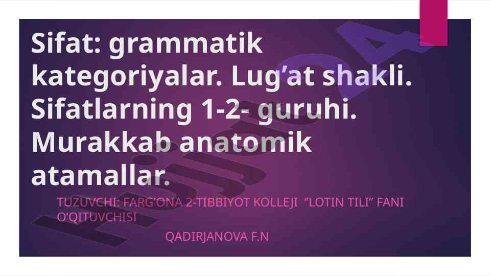 Grammatik kategoriyalar va sifat shakli tahlili