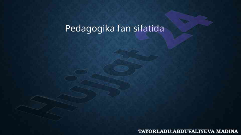 Pedagogika fanining rivojlanishi va islohotlar