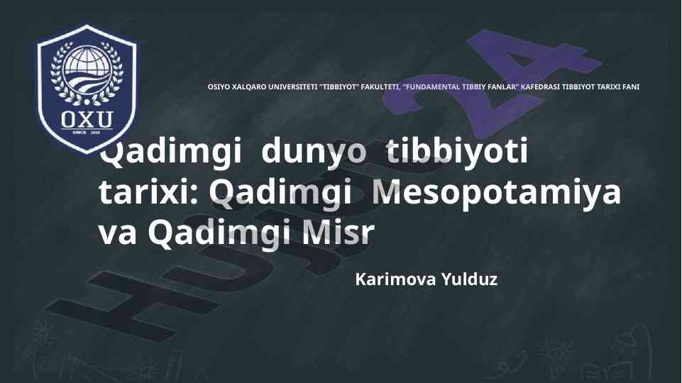 Qadimgi misr tibbiyoti tarixi va o‘rganilishi