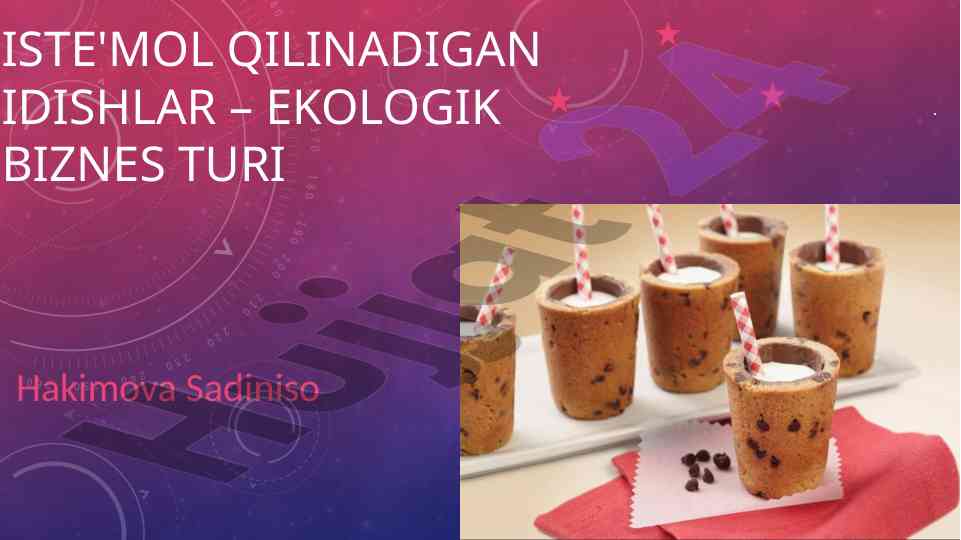 Ekologik biznesda iste'mol qilinadigan idishlar