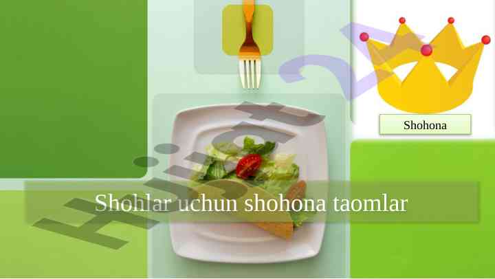 Shohona taomlar va ovqatlanish xonasi loyihalash