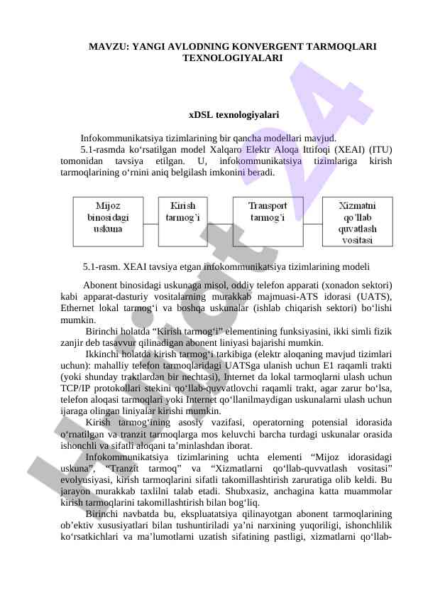 Yangilangan avlodning konvergent tarmoqlari texnologiyalari