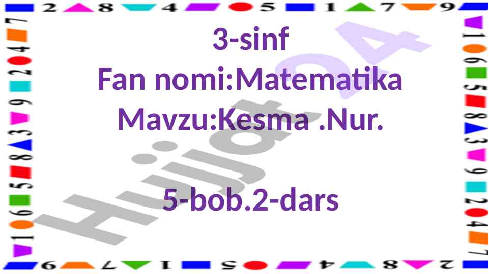 Matematika darsida kesma mavzusi o‘rganilishi