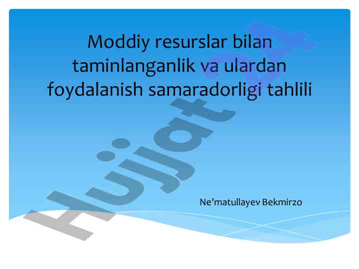 Moddiy resurslar bo‘yicha tahlil va foydalanish