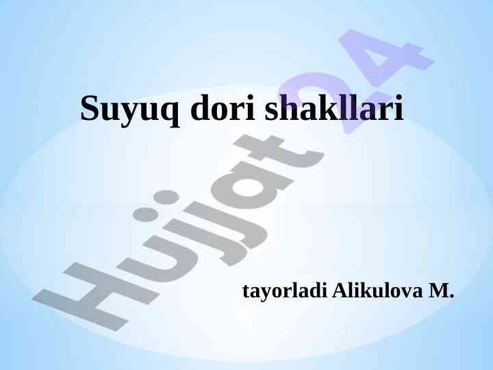 Suyuq dori shakllari va tayyorlash usullari