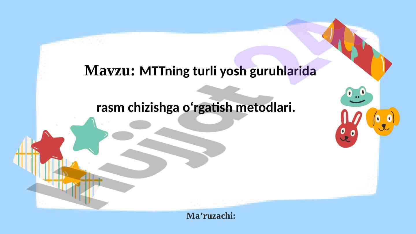 Rasm chizishga o‘rgatish metodlari bo‘yicha qo‘llanma