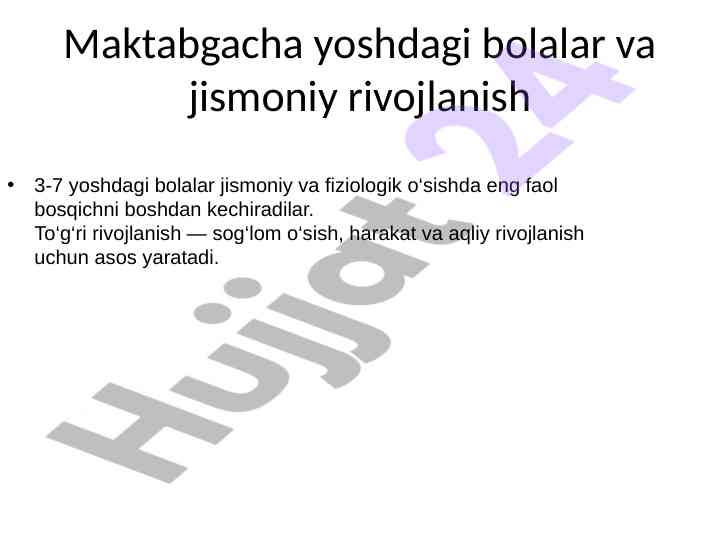 Maktabgacha yoshdagi bolalar va jismoniy rivojlanish