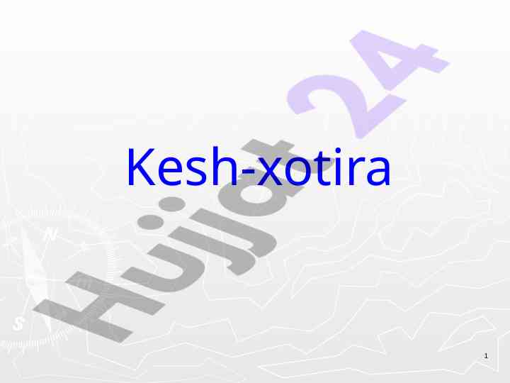 Kesh-xotira tashkil qilinishi va maqsadlari