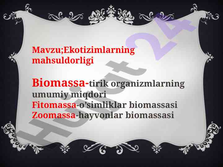 Ekotizimlar mahsuldorligi va biomassa tahlili