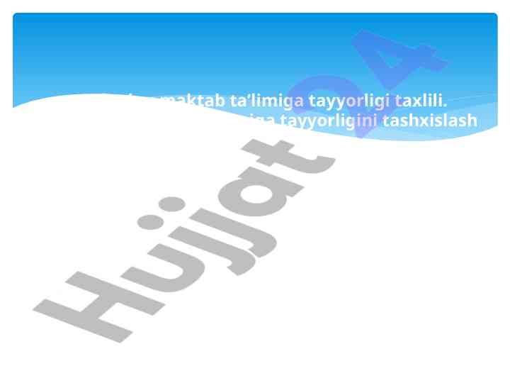 Bolalarni maktab ta’limiga tayyorligi tahlili