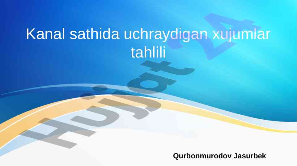 Kanal xavfsizligi va zaifliklarni tahlil qilish usullari