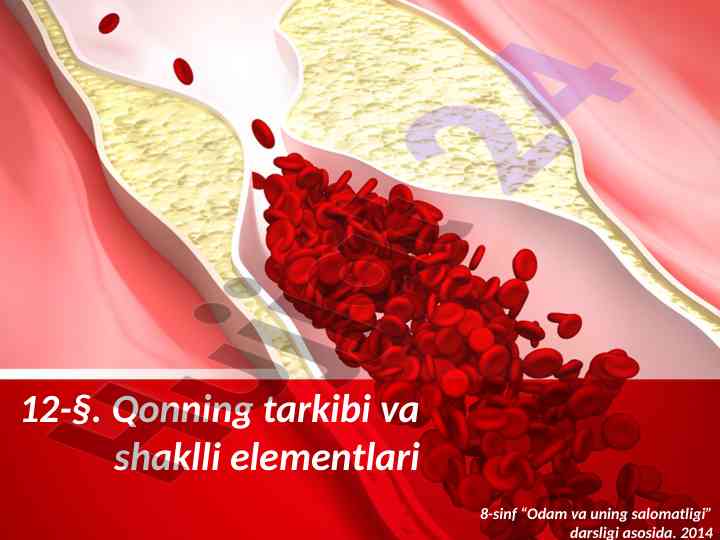 Qonning tarkibi va shaklli elementlari