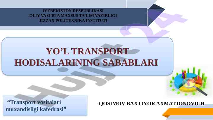 Yo’l transport hodisalarining sabablari tahlili