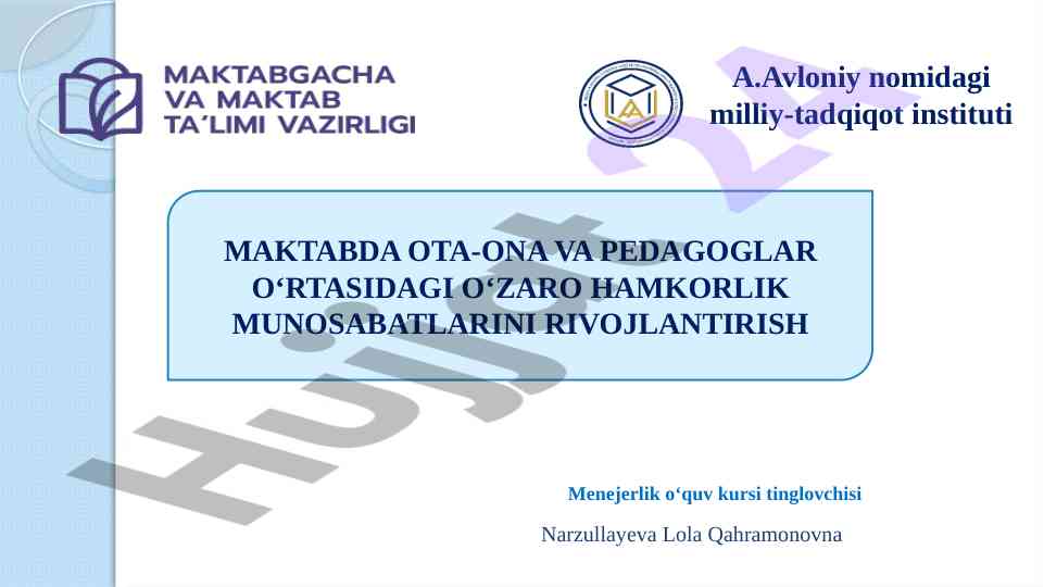 Maktabda ota-ona va pedagoglar o‘rtasidagi hamkorlik