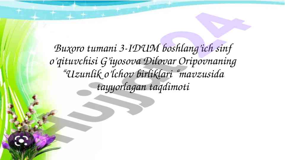 Uzunlik o’lchov birliklari taqdimoti