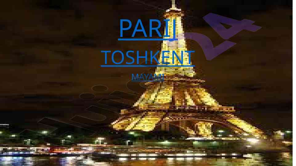 Transport yo‘nalishlari: parij toshkent miami