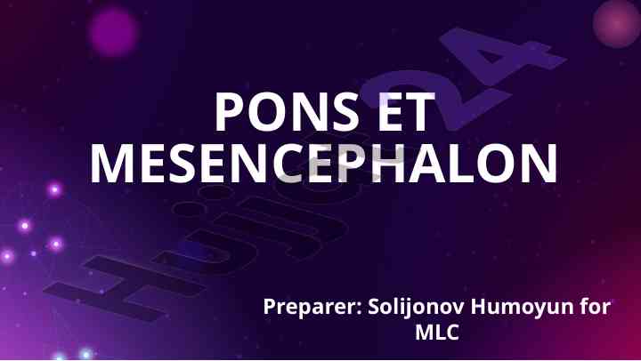 Anatomik tuzilishi va qismlari pons va mesencephalon