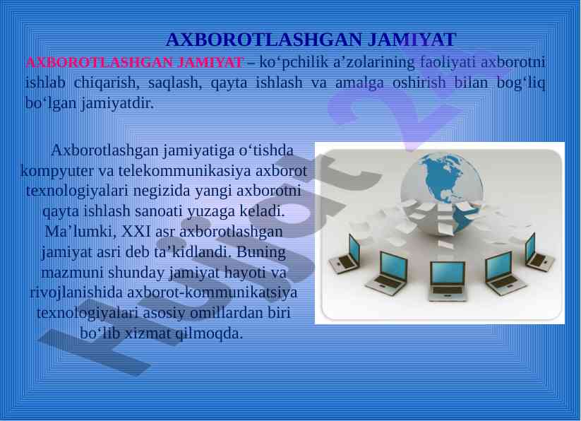 Axborotlashgan jamiyat va teknologiyalari