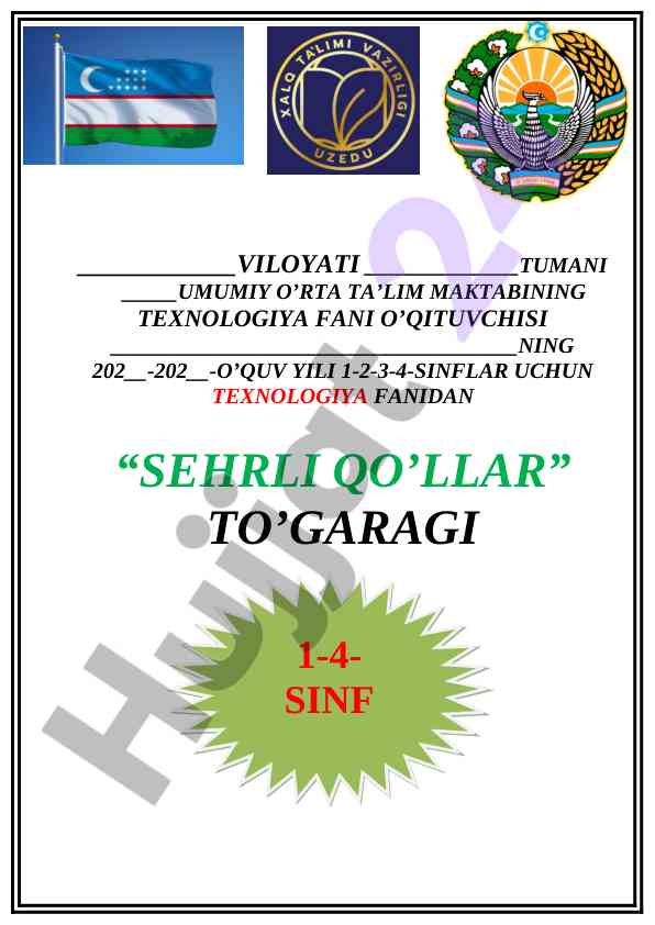 Texnologiya fanidan sehrli qo‘llar to‘garagi ma’lumot