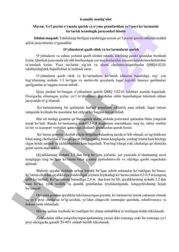 Yo‘l poyini o‘ymada qurish va o‘yma gruntlaridan ko‘tarmalar