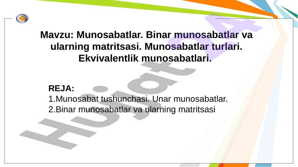 Binar munosabatlar va ularning matritsasi