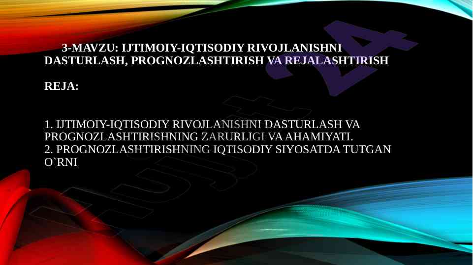 Ijtimoiy-iqtisodiy rivojlanishni dasturlash va prognozlashtirish