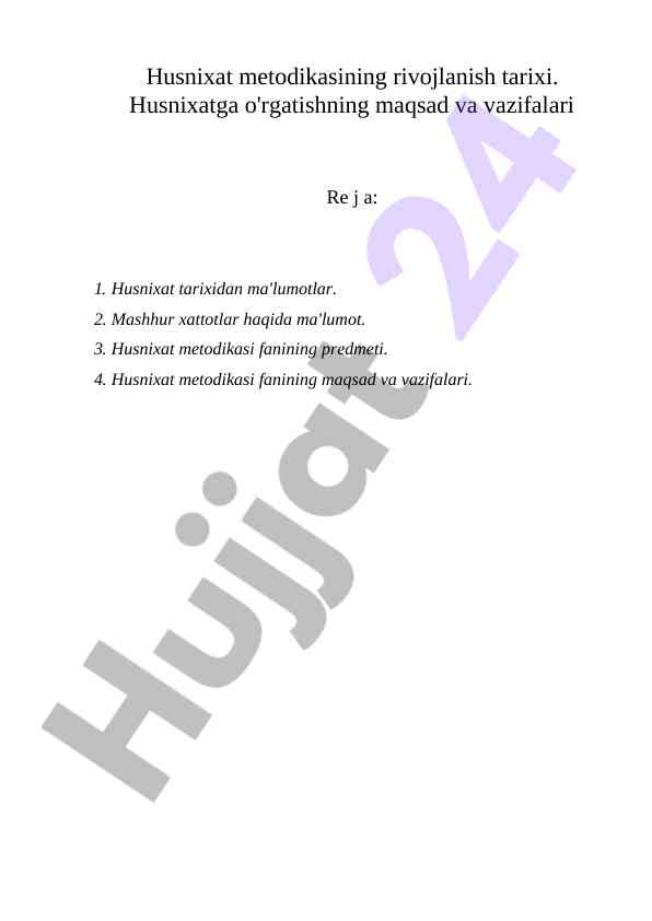 Husnixat metodikasi tarixi va maqsadlari