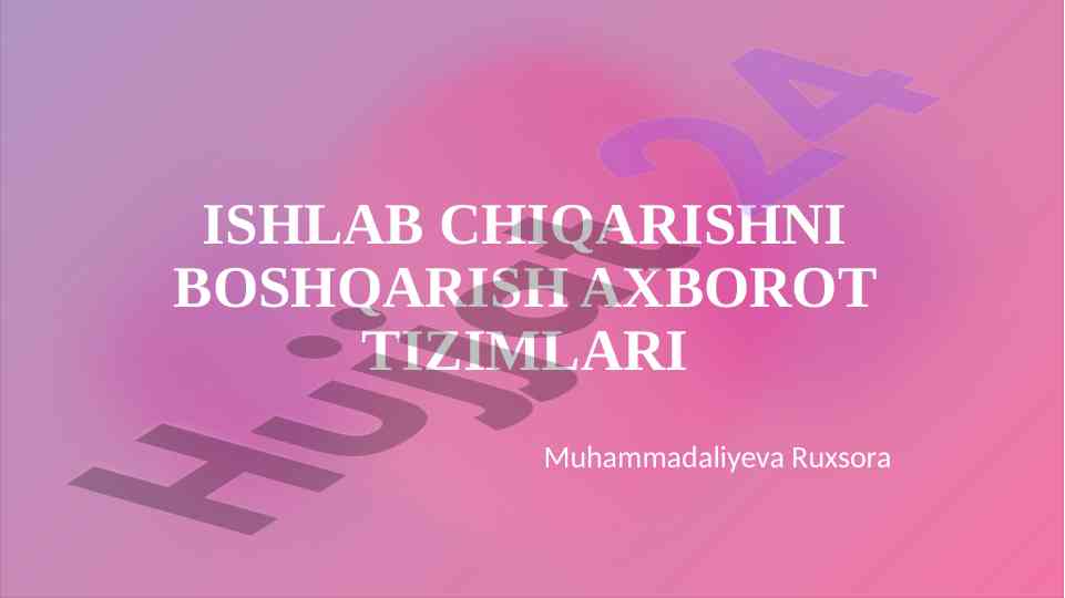 Ishlab chiqarishni boshqarish axborot tizimlari