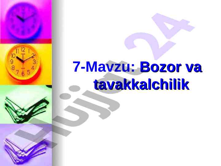 Bozor va tavakkalchilik tushunchasi