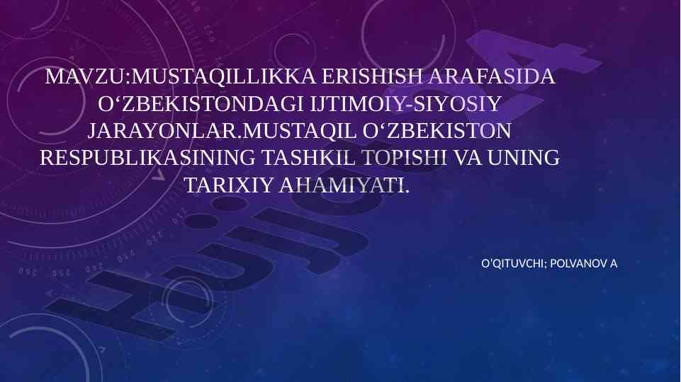 O‘zbekiston davlat mustaqilligi va ijtimoiy jarayonlar