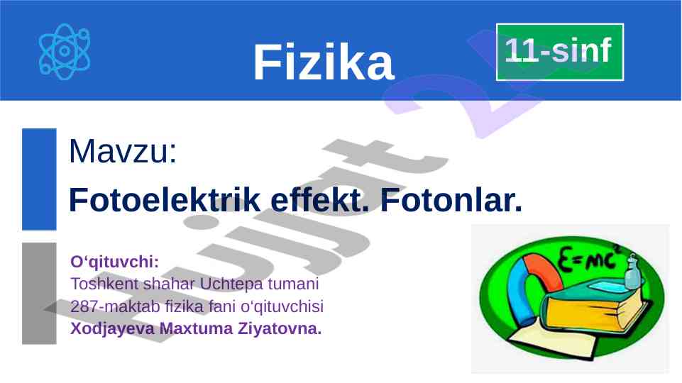Fotoelektrik effekt va fotonlar tajribalari