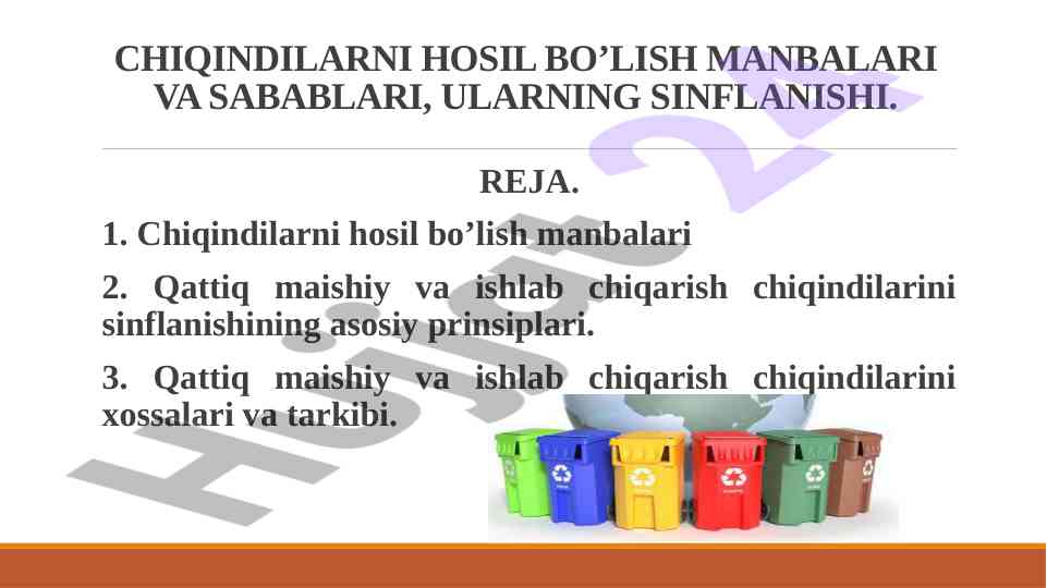 Chiqindilarni hosil bo’lish manbalari va sabablari