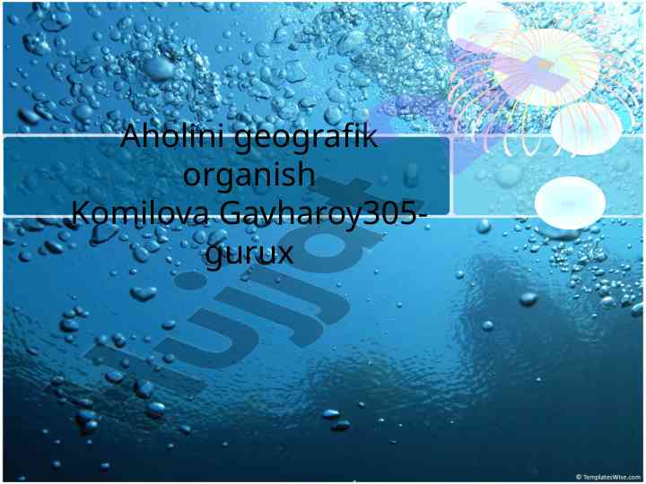 Aholini geografik o‘rganish metodlari va omillari