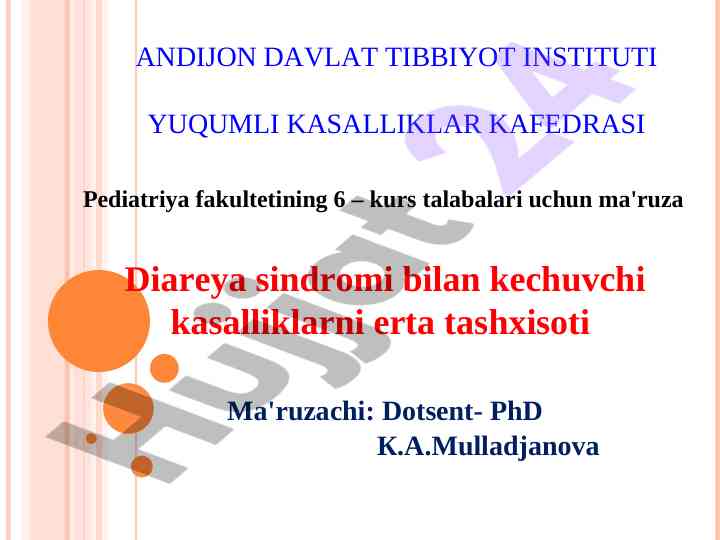 Diareya sindromi bilan kechuvchi kasalliklarni tashxisi