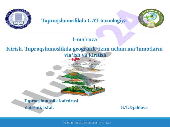 Geografik tizimlar va tuproqshunoslik ma'ruzasi