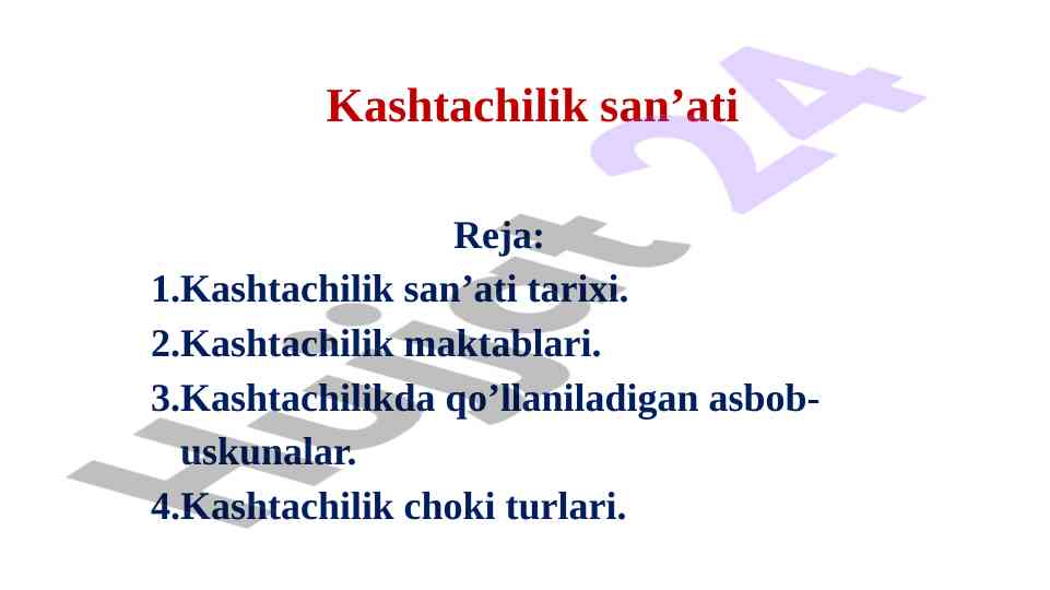 Kashtachilik san’ati tarixi va rivojlanishi