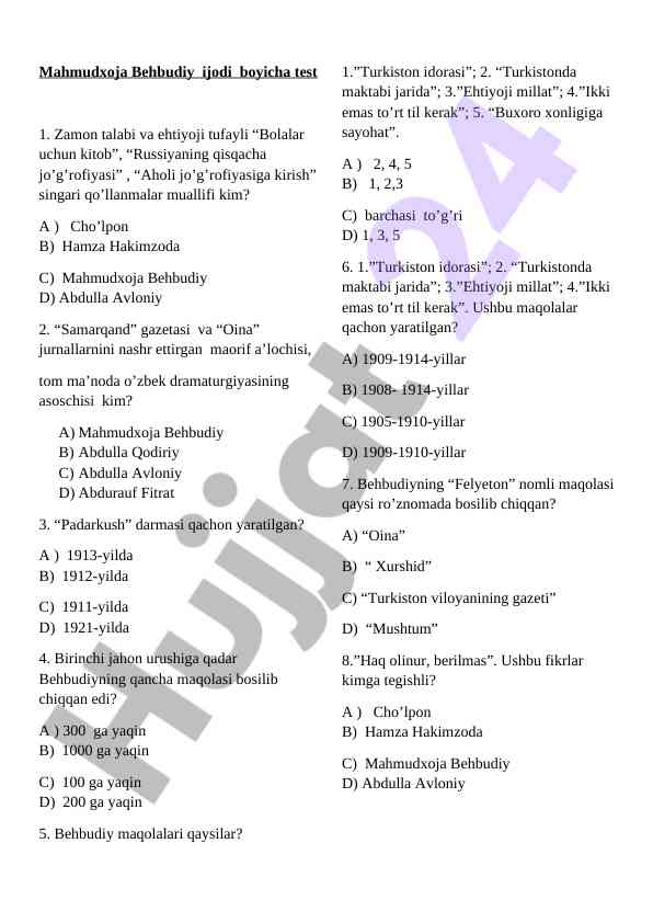 Mahmudxoja behbudiy ijodi boyicha test savollari
