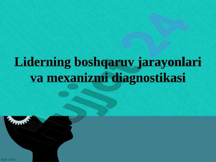 Liderlik va boshqaruv uslublari tahlili