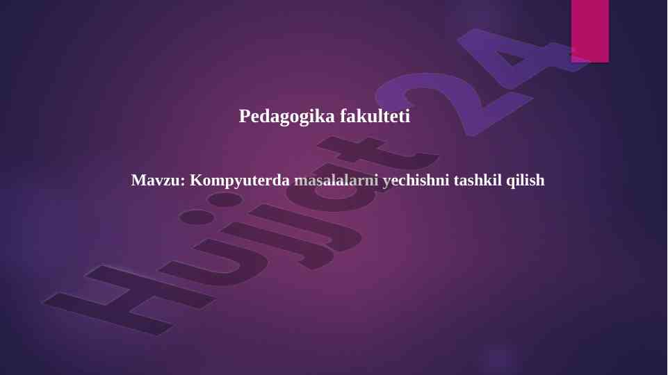 Kompyuterda masalalarni yechish tashkil qilish