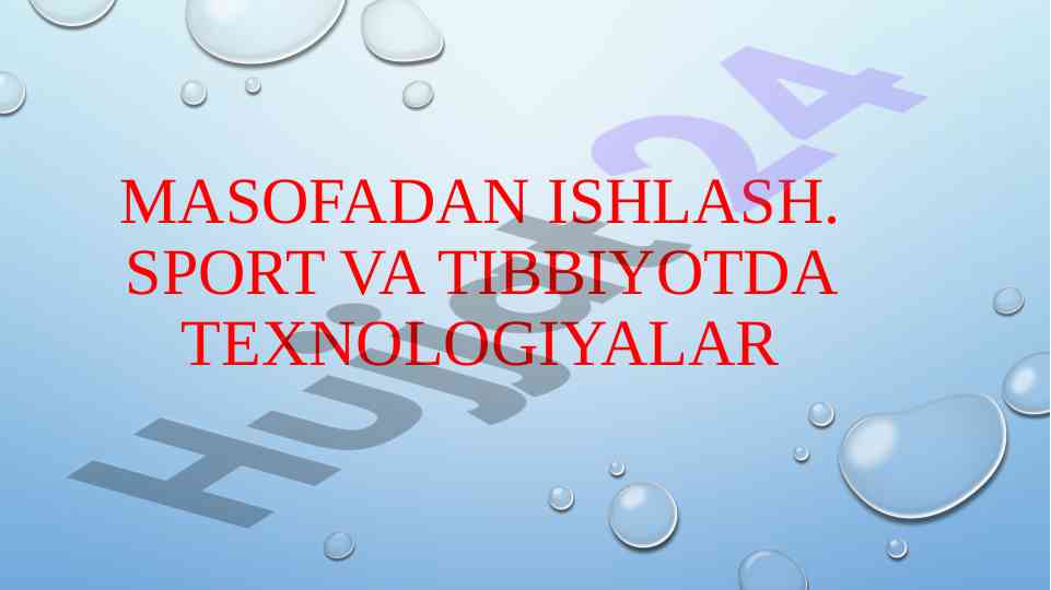 Masofadan ishlash: sport va tibbiyotda texnologiyalar