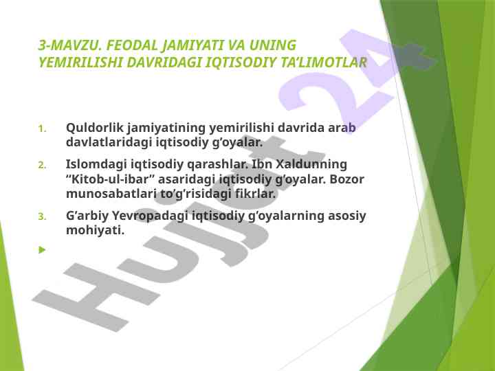 Feodal jamiyati va uning yemirilishi davridagi iqtisodiy ta’limotlar