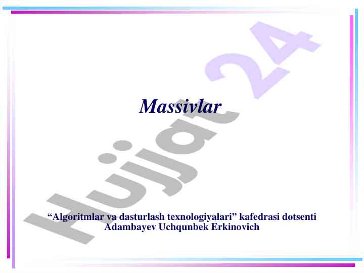 Massivlar va ularning taqdimoti dasturlashda