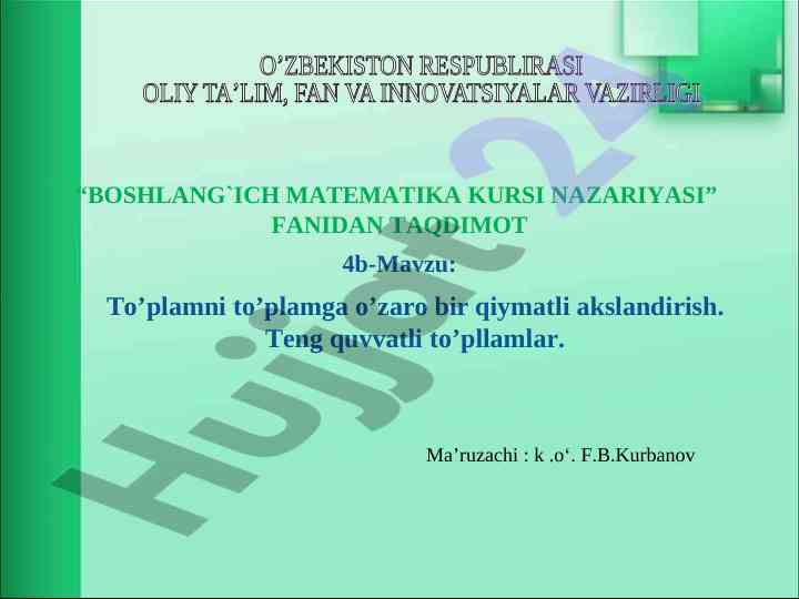 To’plamlar o’rtasida bir qiymatli akslandirish
