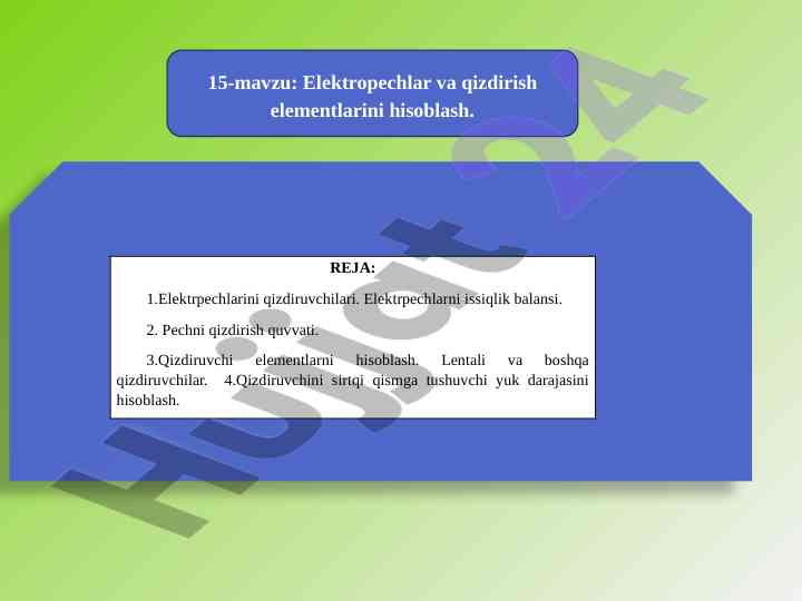Elektropechlar va qizdirish elementlarini hisoblash